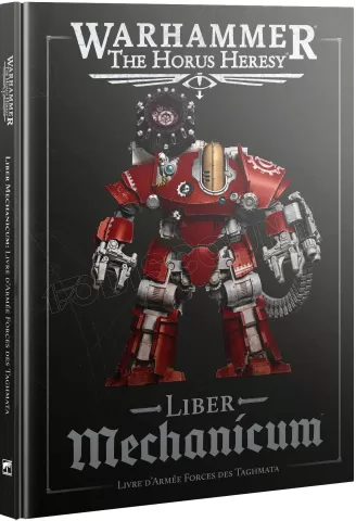 Photo de Warhammer 30k - Liber Mechanicum (Fr)